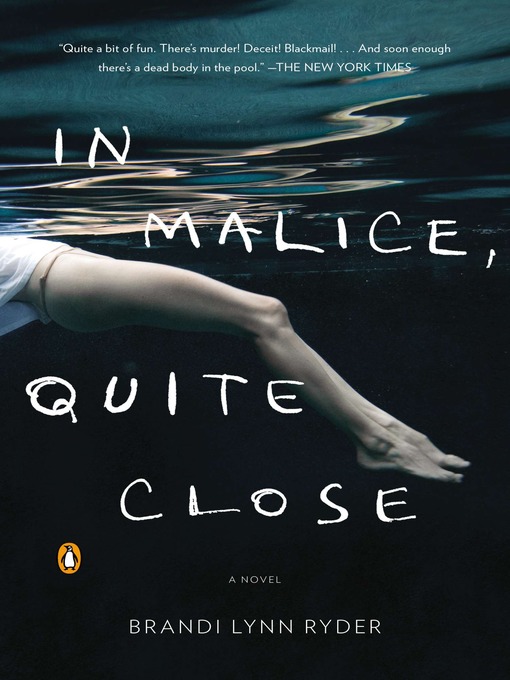 Title details for In Malice, Quite Close by Brandi Lynn Ryder - Wait list
